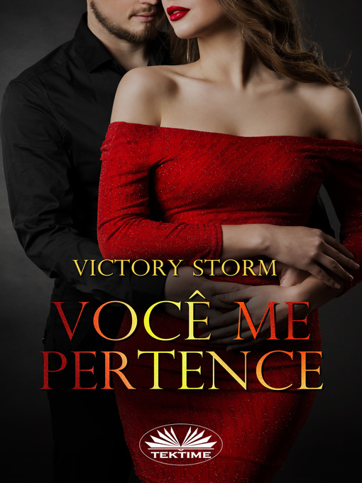 Title details for Você Me Pertence by Storm, Victory - Available